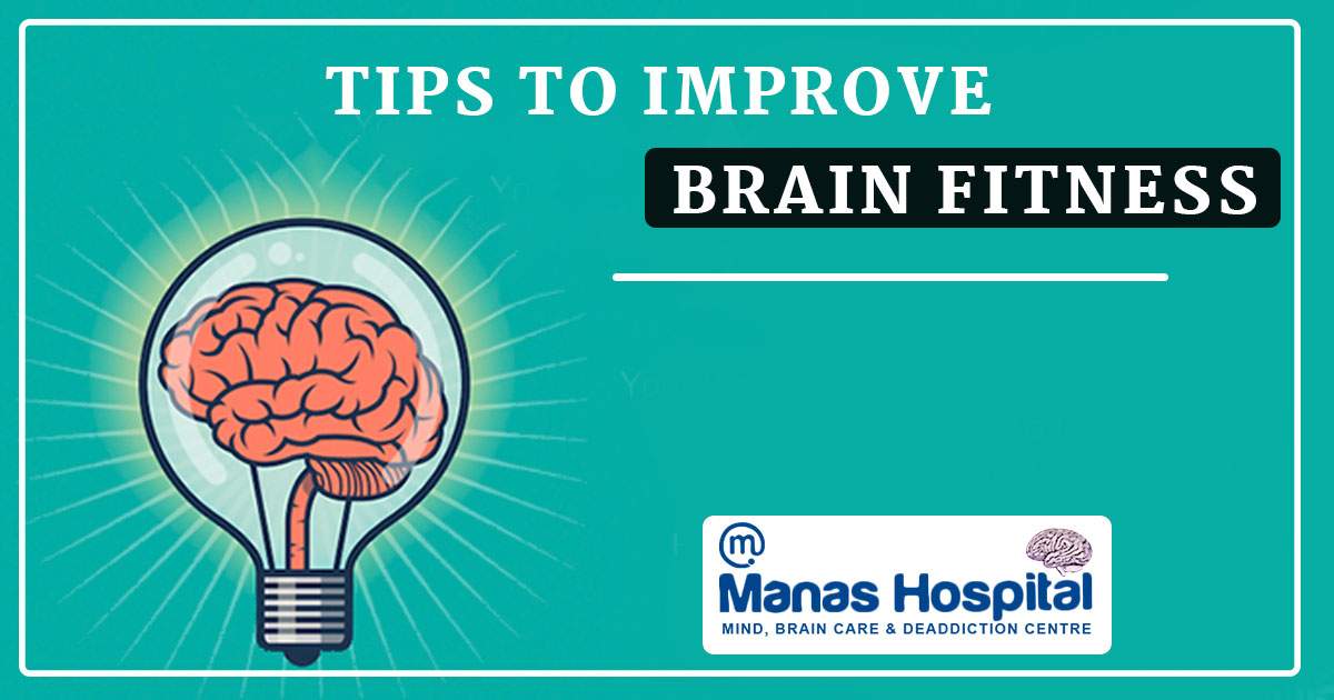 Tips to improve brain fitness