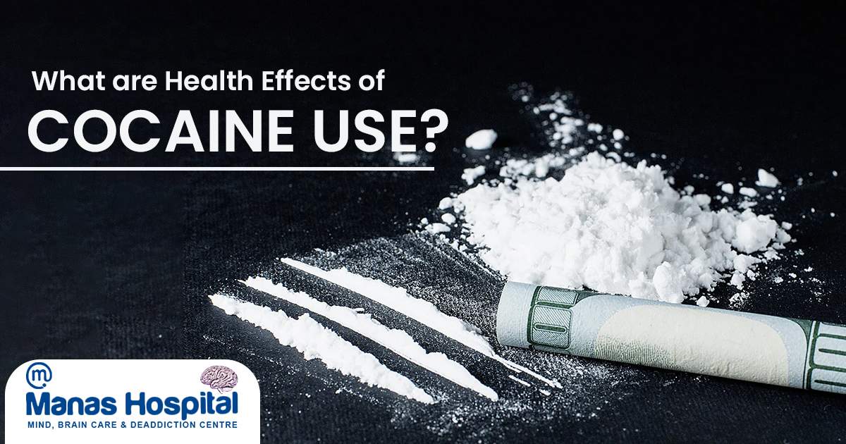 What are Health Effects of Cocaine Use