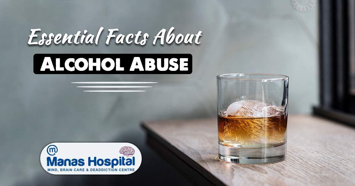 Essential Facts About Alcohol Abuse