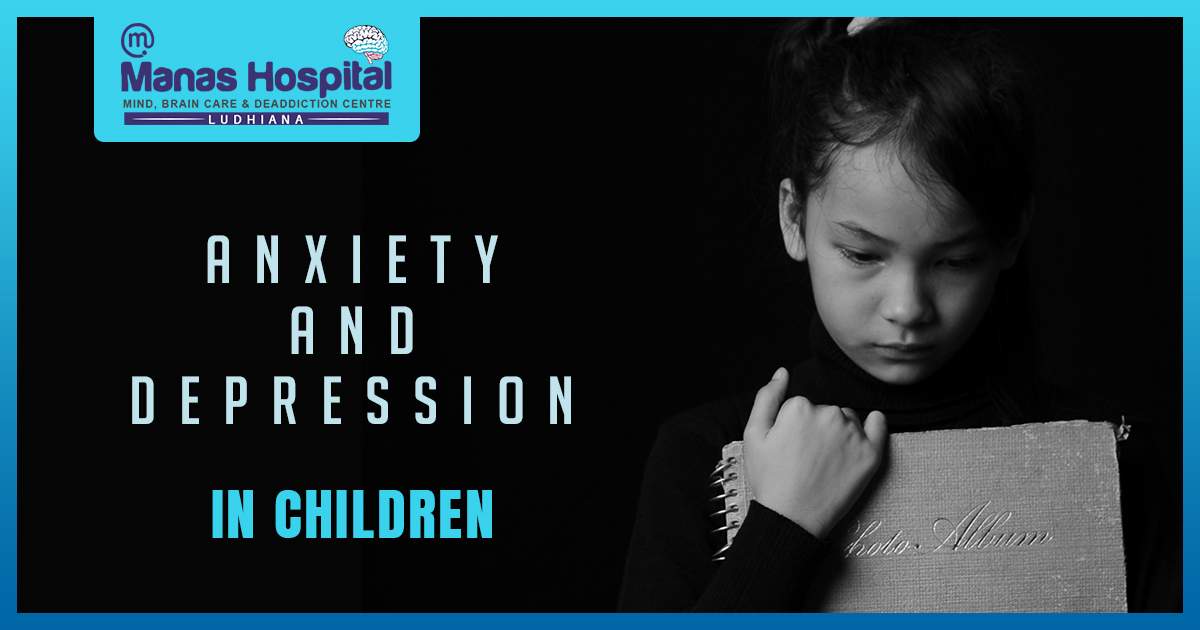Anxiety and Depression in Children
