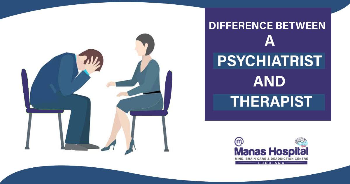 Difference between a Psychiatrist and Therapist