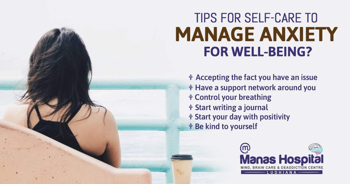 What are the topmost tips for self-care to manage anxiety for well-being