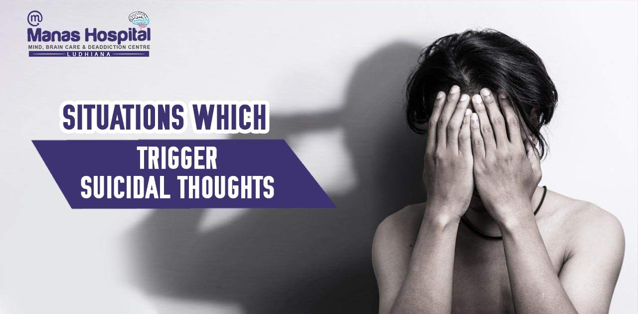 Situations which trigger suicidal thoughts