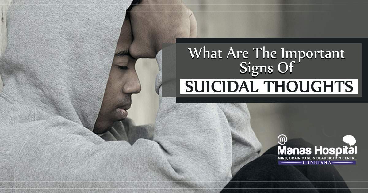 What are the important signs of suicidal thoughts