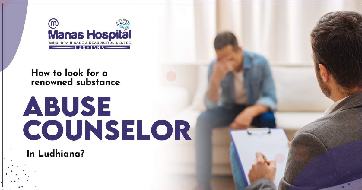 substance abuse counselor in Ludhiana