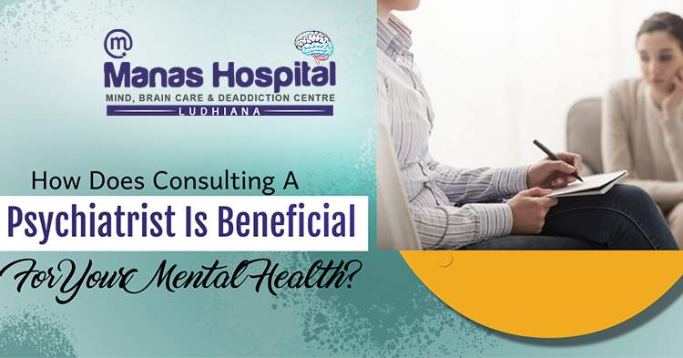 How does consulting a psychiatrist is beneficial for your mental health