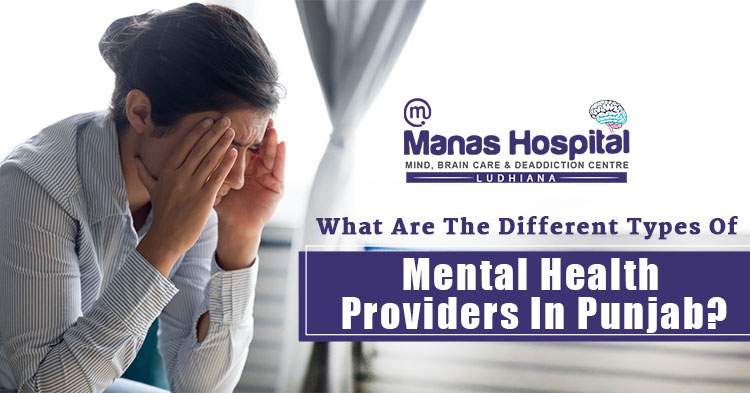 What-are-the-different-types-of-mental-health-providers-in-Punjab
