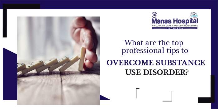 What are the top professional tips to overcome substance use disorder?