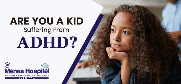 Are you a kid suffering from ADHD?