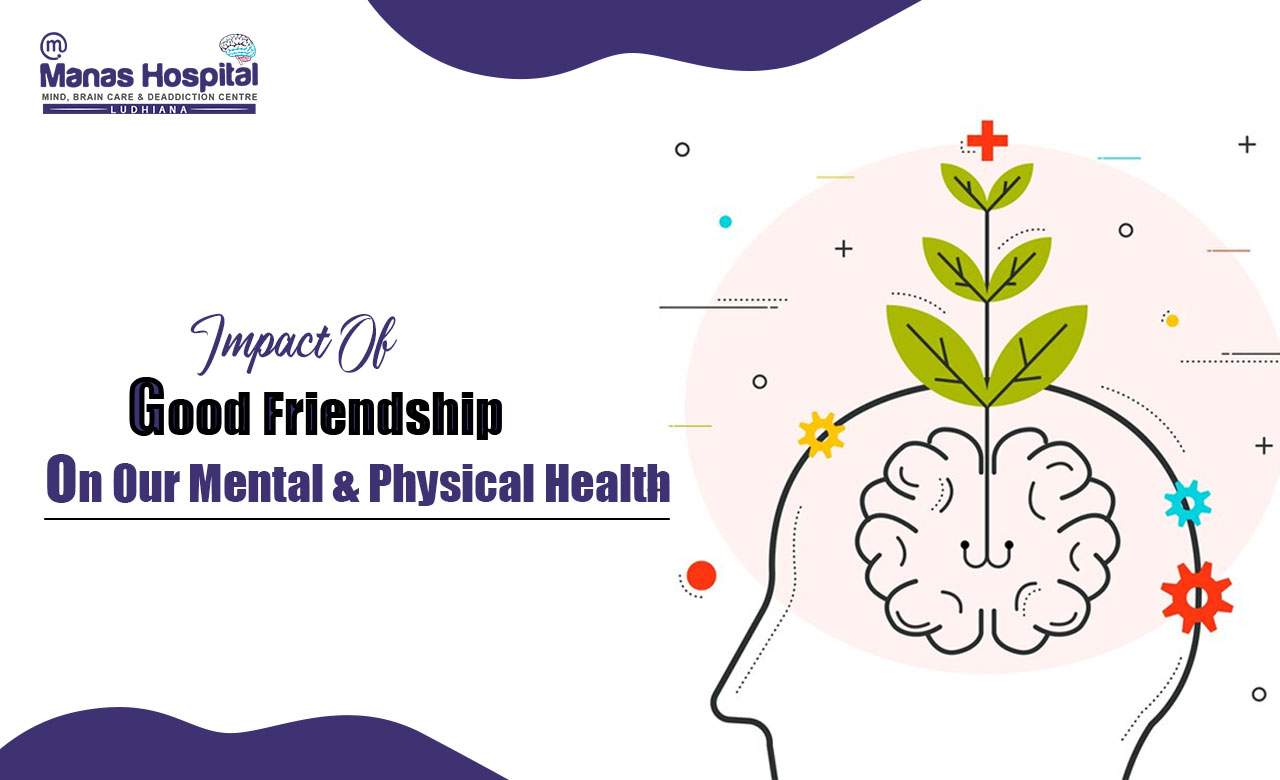 Impact Of Good Friendship On Our Mental & Physical Health