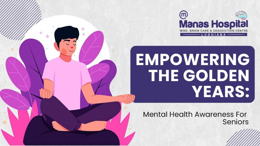 The Importance of Mental Health Awareness for Seniors